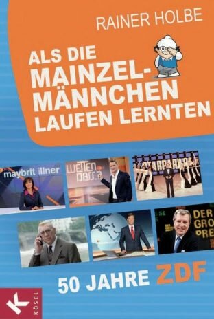 als die mainzelmännchen laufen lernten